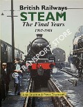 Book cover of British Railways Steam - The Final Years 1965 - 1968 by STRETTON, John & TOWNSEND, Peter